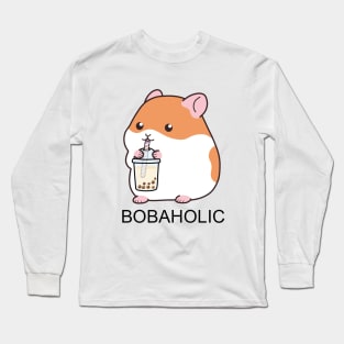 Squishy Bobaholic Hamster Loves Boba Long Sleeve T-Shirt